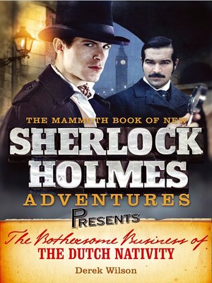 Mammoth Books Presents The Bothersome Business of the Dutch Nativity - ebook